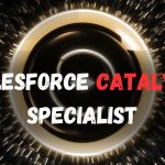 Salesforce Catalyst Specialist